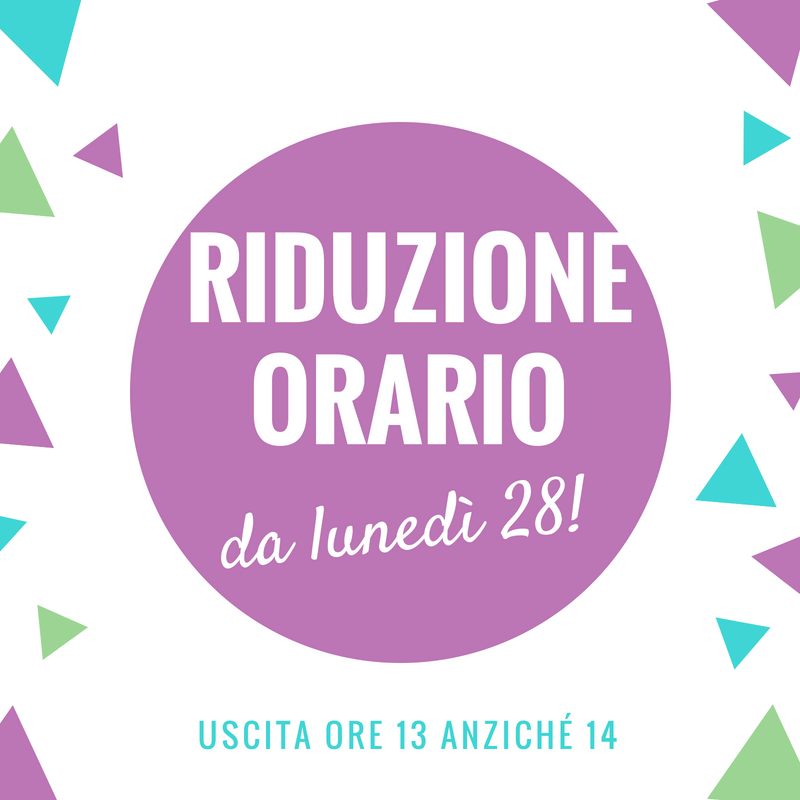 Riduzione orario: uscita ore 13